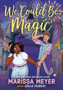 we could be magic