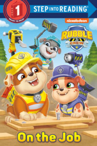 Rubble & Crew on the job