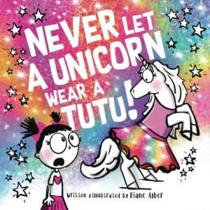 Never let a Unicorn wear a Tutu